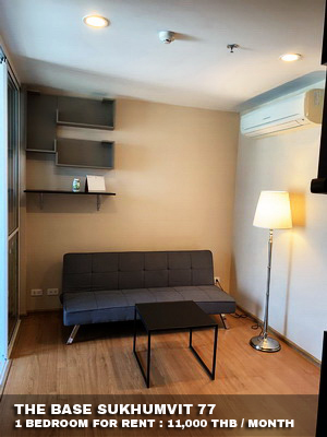 (เช่า) FOR RENT THE BASE SUKHUMVIT 77 / 1 bedroom / 31 Sqm.**11,000** CLOSE BTS ONNUT